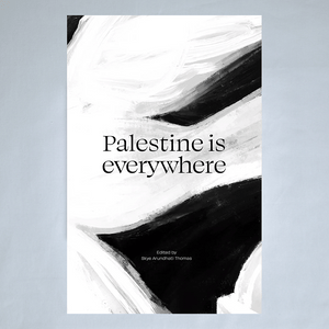 Palestine is everywhere book cover with abstract black and white design 